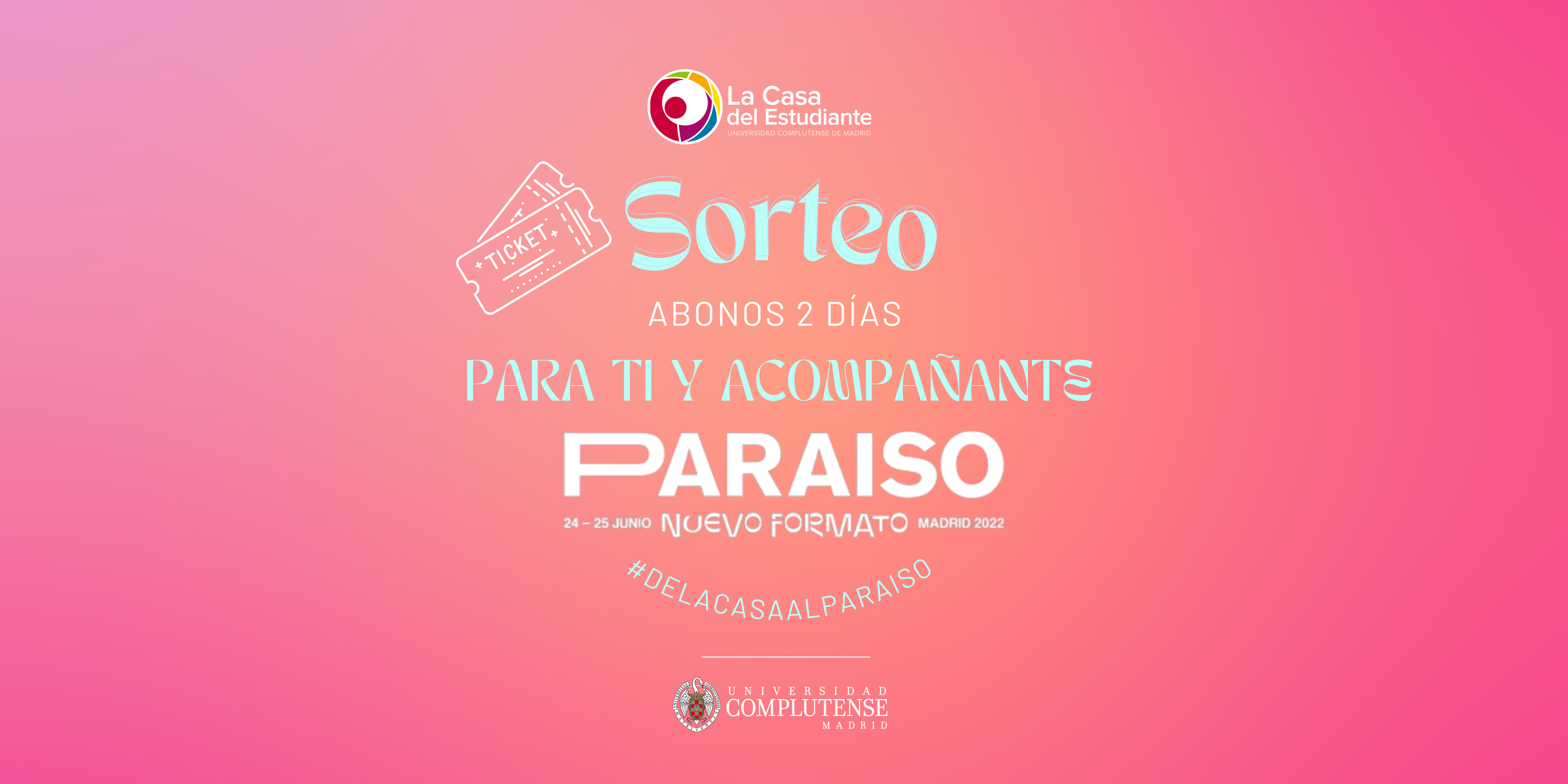 Sorteo Abonos Festival Paraiso 2022 #DeLaCasaalParaiso - 1